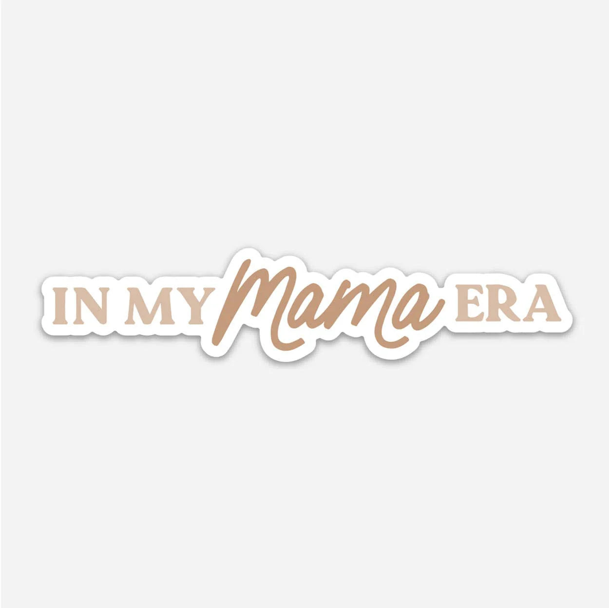 'In My Mama Era' Sticker
